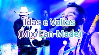 Jorge e Mateus - Idas e Voltas (Mix/Fan-Made)