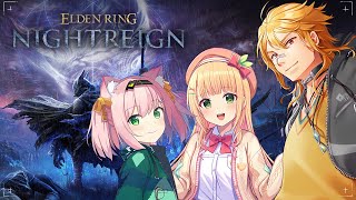 【 ELDEN RING NIGHTREIGN 】▶２ またまた新しい夜渡り人と夜を、渡る。 w/MinyaSeptember、憩居ももあ 【夢咲刻夜Vliver】
