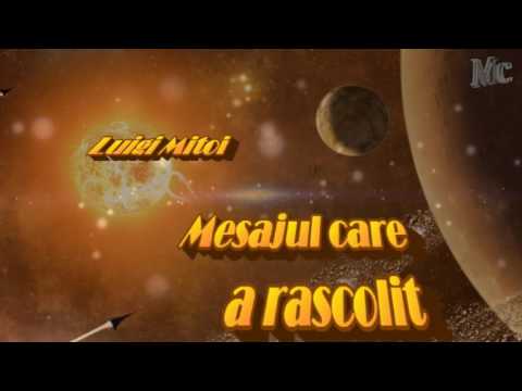 Luigi Mitoi - Mesajul care a rascolit lumea.