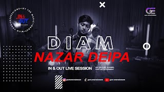 In&Out Live Session || NAZAR DEIPA - DIAM