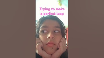 trying to make a perfect loop #funny #loop #makeup #satisfyingloop #endlessloop