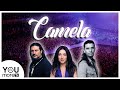 CAMELA Canciones Antiguas Y NUEVAS 2019 | Top 5 CANCIONES artistas FAMOSOS