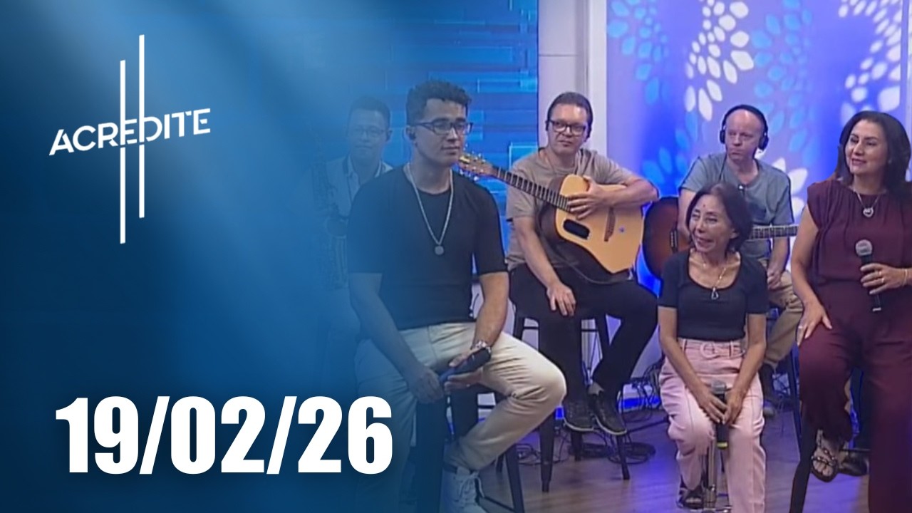 ACREDITE | 19/02/2026