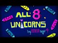 All 8 unicorns