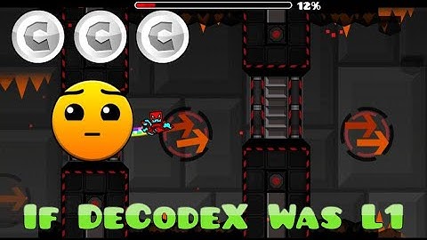 (Geometry Dash) If DeCodeX Was L1 by ItsByPipez [All Coins]