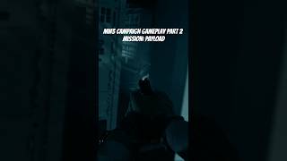 MW3 Campaign Gameplay Part 2 | Mission: PAYLOAD #ps5 #gaming #callofduty #gameplay #playstation