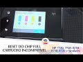 Tutorial - Reset do Chip Full Aviso Cartucho Incompatível HP 7720, 7740, 8210, 8710, 8720 - SULINK