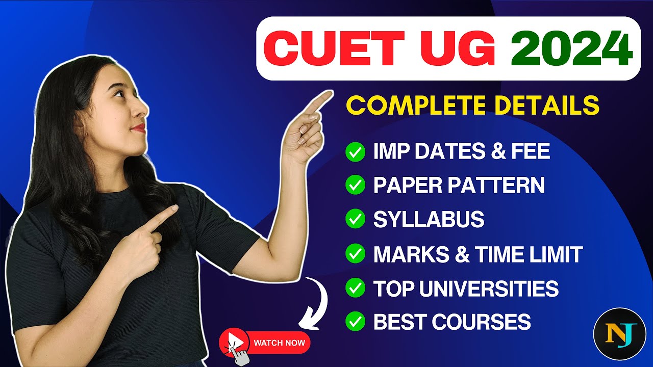 CUET 2024 | Complete Details | Imp dates and fee, syllabus, best ...