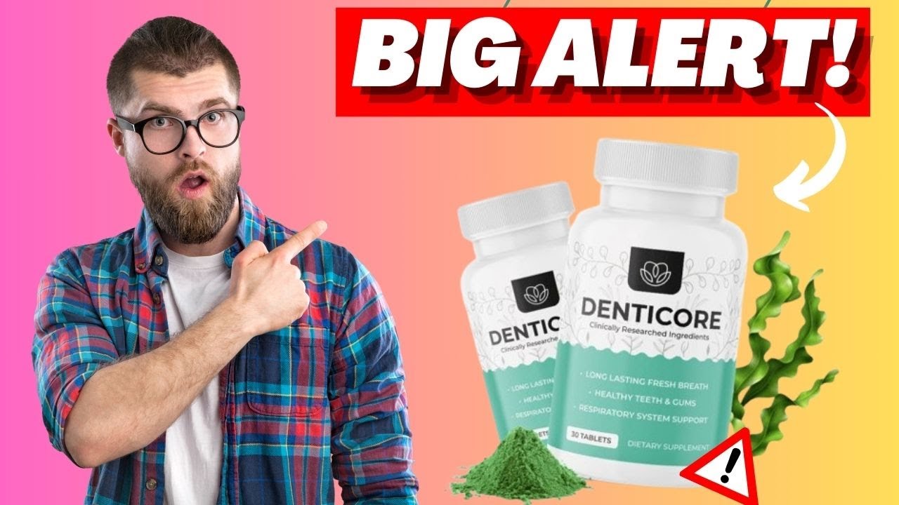 DENTICORE – 2024 ((⚠️BIG ALERT!!⚠️ )) – DENTICORE REVIEW – DENTICORE REVIEWS – DENTI CORE SUPPLEMENT