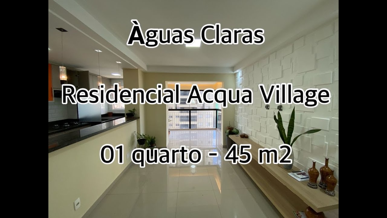 Acqua Village - 01 quarto - 45 m² - Águas Claras