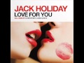 Jack Holiday - Love For You (Mike Candys Remix)