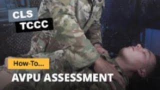 TCCC AVPU Video for Combat Life Savers