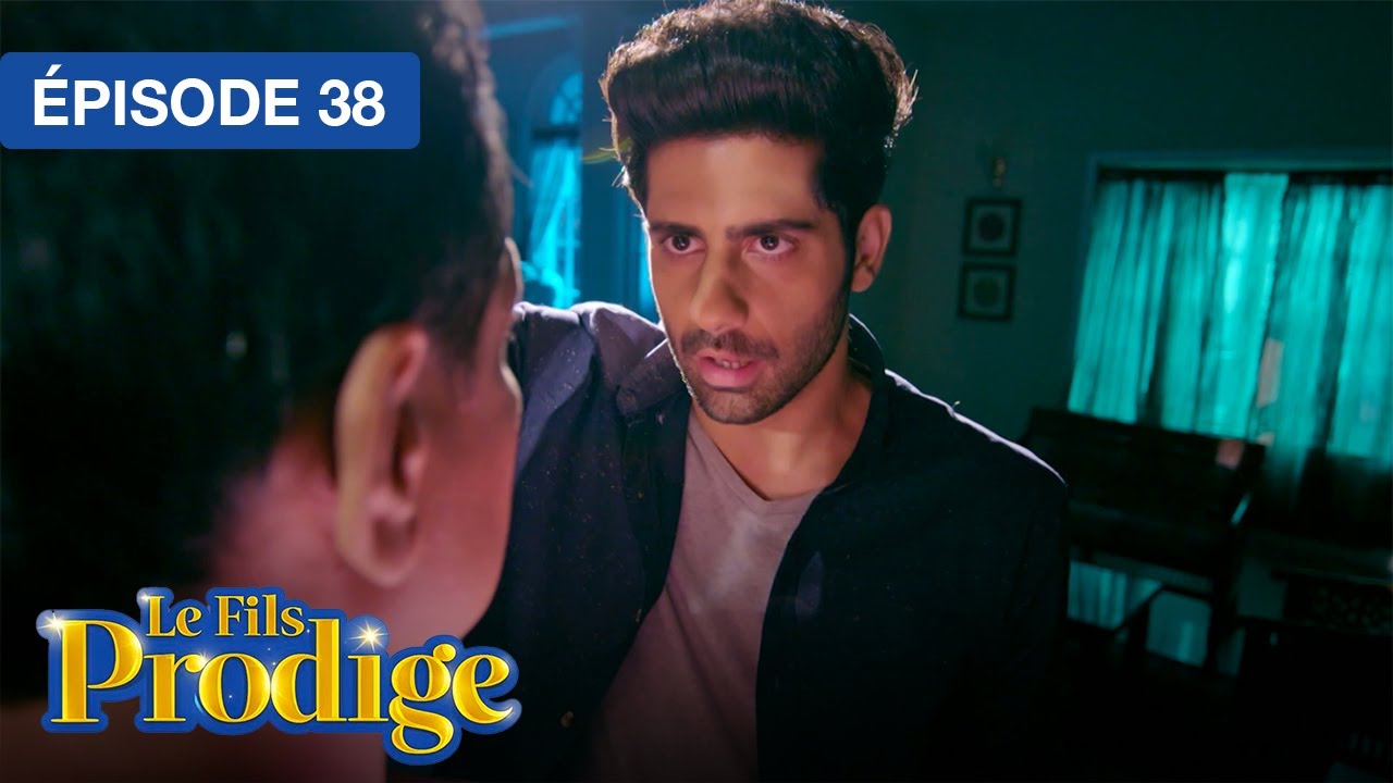 Le Fils Prodige (Rajaa Betaa) - EP 38 - série doublée en français