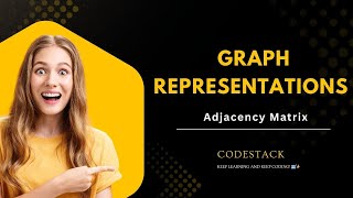Graph Representations Explained 🔥 | Adjacency Matrix with Easy Examples