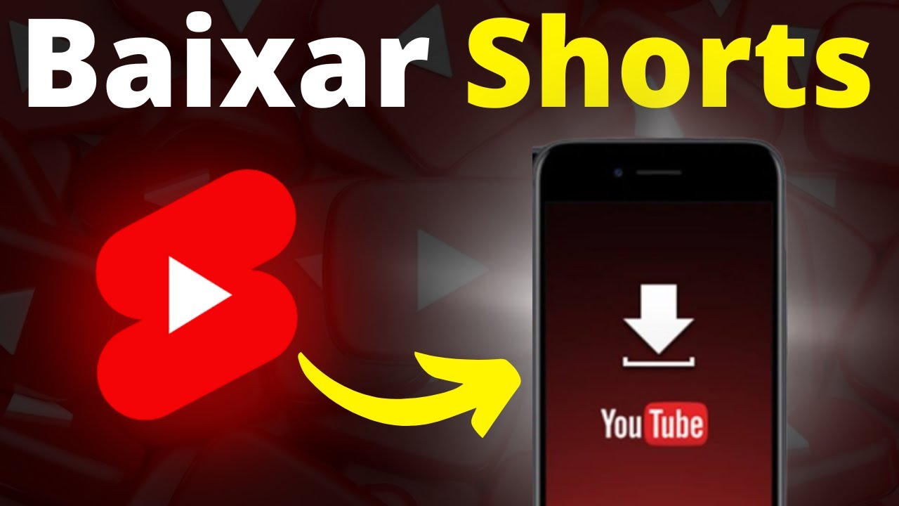 Como Baixar shorts YouTube (JEITO CERTO) - YouTube