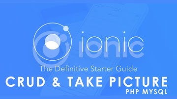 IONIC 3 CRUD AND TAKEPICTURE WITH PHP MYSQL SOURCODE