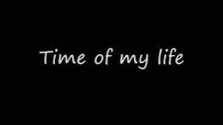 David Cook - Time Of My Life W/Lyrics