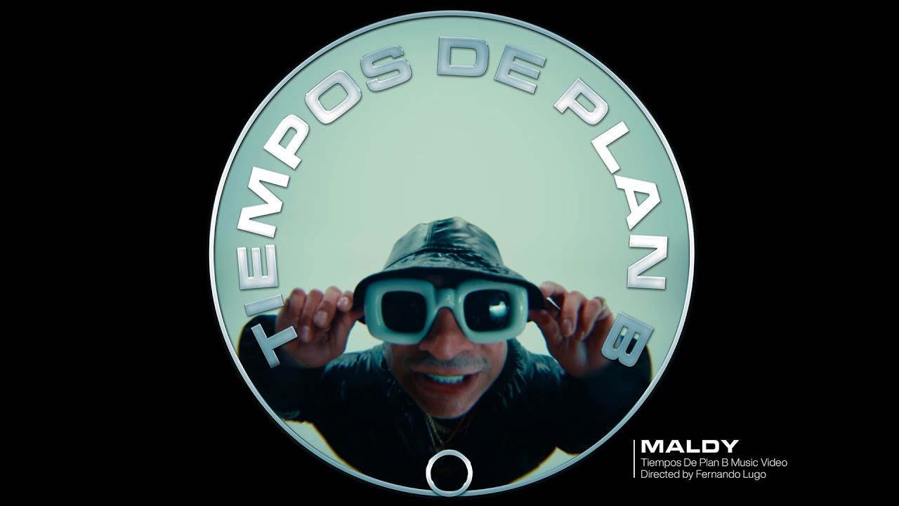 Maldy - Tiempos de Plan B (Official Video) 