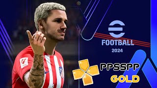 Efootball PES 2024 PPSSPP HD update cho tất cả Android