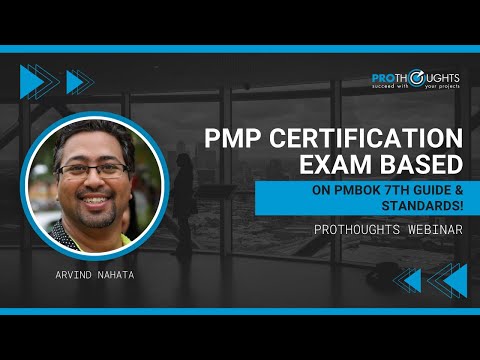 PMP Certification Exam based on PMBOK 7th Guide & Standards! | ProThoughts Webinar