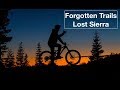 Forgotten Trails of the Lost Sierra