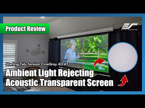 Elite Screens CineGrey 4D AT Review | ALR/CLR + Acoustic Transparent Screen in Action