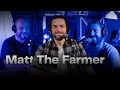 Matt the farmer da contadino a youtuber imprenditore ep 29