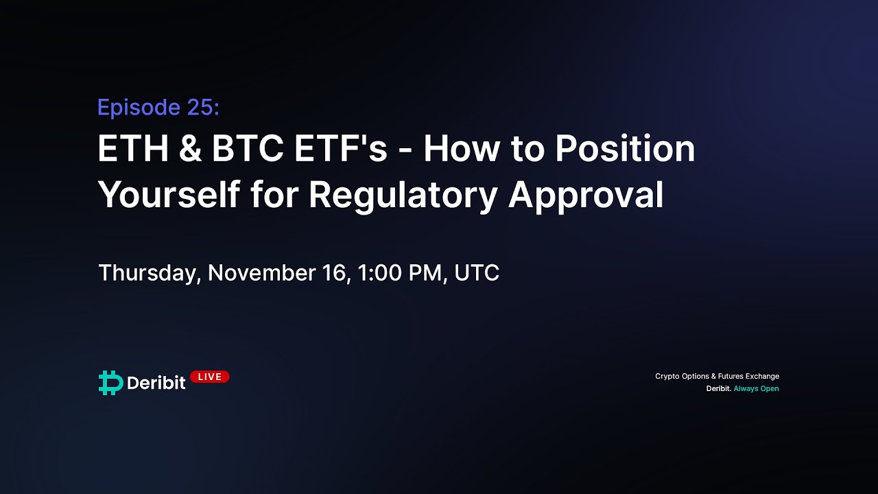 Episode 25: ETH & BTC ETF’s – How to Position Yourself for Regulatory  Approval