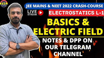 Crash-Course Day #8 || Electrostatics Lecture-1 || JEE Mains & NEET || PPS Sir EX-HOD (Resonance)