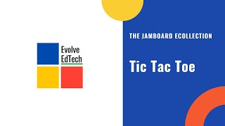 Jamboard Templates: Tic Tac Toe Summary