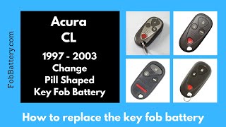 Acura CL Key Fob Battery Replacement (1997 - 2003) 2003 Acura Cl Battery