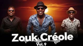 ZOUK CRÉOLE MIX VOL 9 🔥 Zouk Nostalgie Legends Best of Antilles Classics 80s 90s 🌴