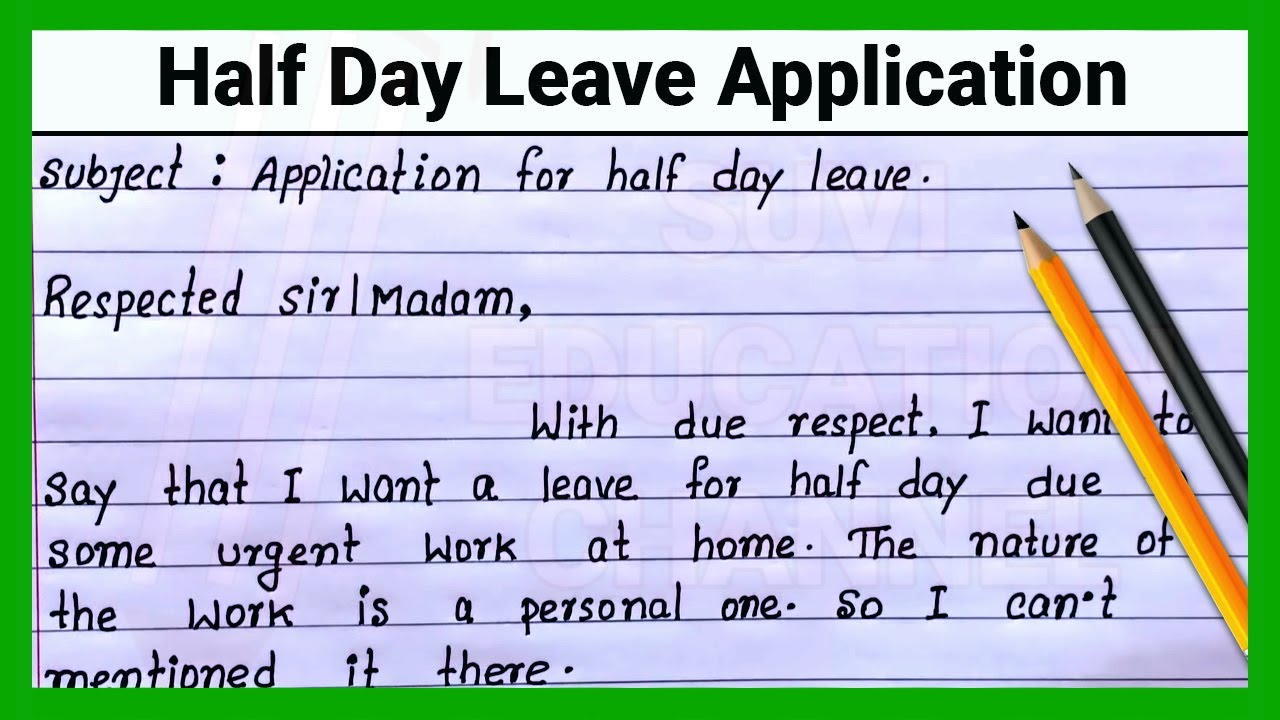 application letter for half day leave