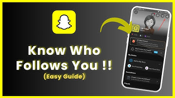 How to Know if Someone Follows You on Snapchat - Full Guide