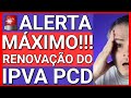 🔴URGENTE: SAIBA COMO SE PROTEGER DO GOLPE DE RENOVAÇÃO DA ISENÇÃO DE IPVA PCD
