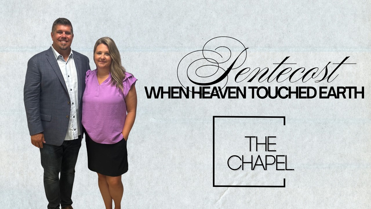 Pentecost: When Heaven Touched Earth