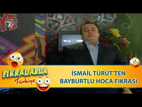 İsmail Türüt'ten Bayburtlu Hoca Fıkrası -Türk Fıkraları 43