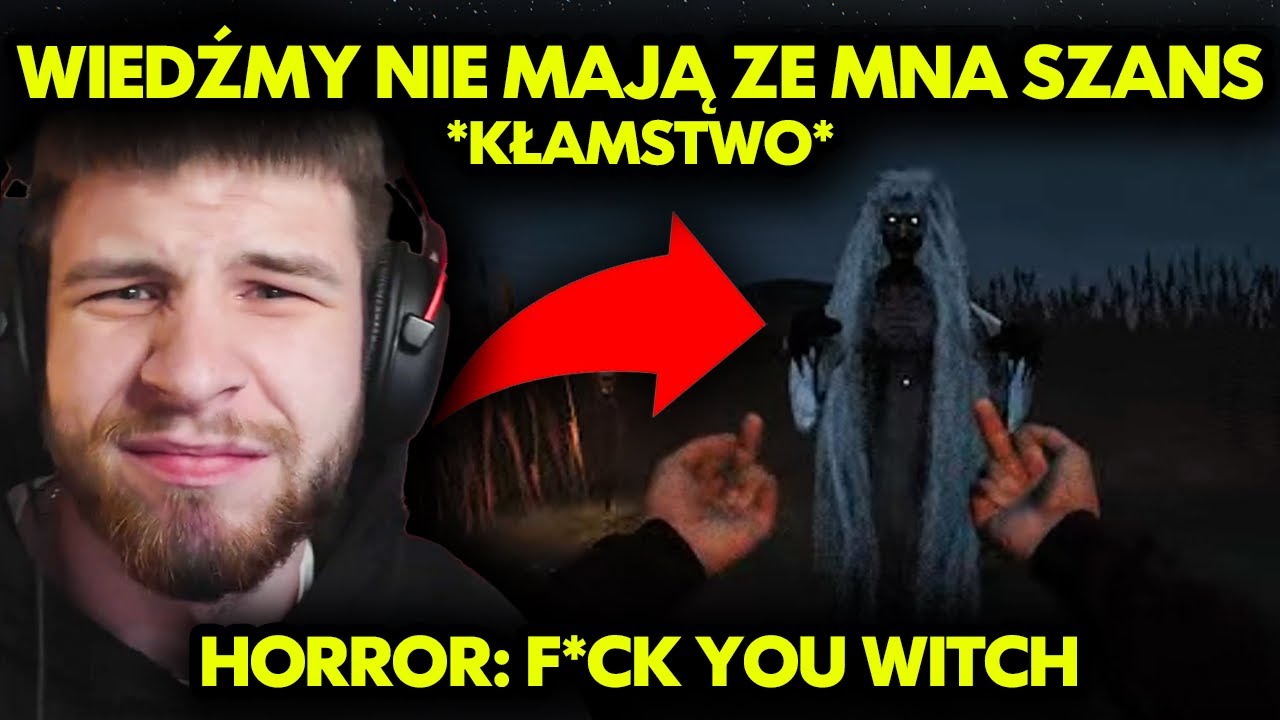 WIEDŹMY NIE MAJĄ ZE MNĄ SZANS! *kłamstwo*