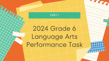 2024 PEP Grade 6 Language Arts Performance Task PT 1