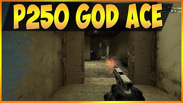 GOD P250 ACE - But Fail CS:GO Clip
