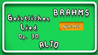 Alto - Brahms - Geistliches Lied Sacred Song Op. 30