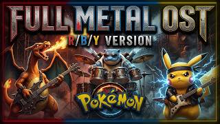Pokemon Metal Full Soundtrack | Red Blue Yellow OST | Epic Nintendo Rock