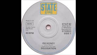 Delegation - Oh Honey