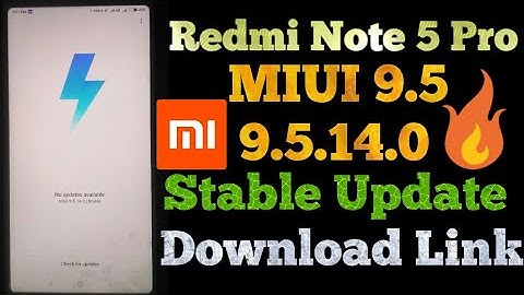 Redmi Note 5 Pro Miui 9.5.14.0 Stable Update