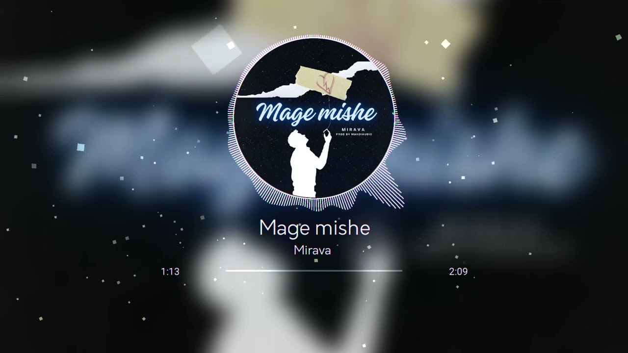"Mage Mishe" MahdiAudio x Mirava 