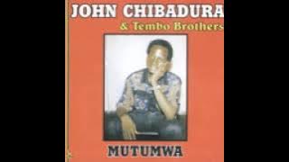 John Chibadura & Tembo Brothers/ Mukadzi wamakandiroorera