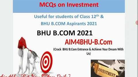 BHU B.COM ENTRANCE 2021 | #Investment Mcqs | #bcom entrance #bhu_bcom | MCQs with explanation