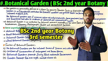 Botanical Gardens || BSc 2nd year Botany 3rd semester || important Botanical Gardens of India