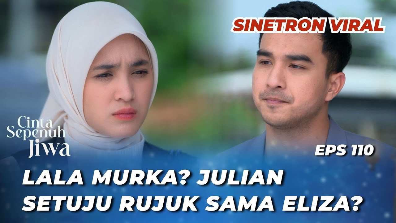 CINTA SEPENUH JIWA EPS 110: SUKURINNN‼️ HASBI KENA BOGEM AXEL - Cut Syifa, Kenny Austin