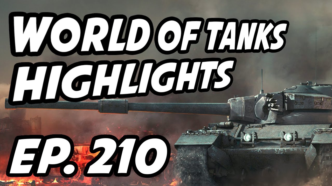 World of Tanks Daily Highlights | Ep. 210 | QuickyBaby, El_Mountain_Man, panpeacemaker, skill4ltu